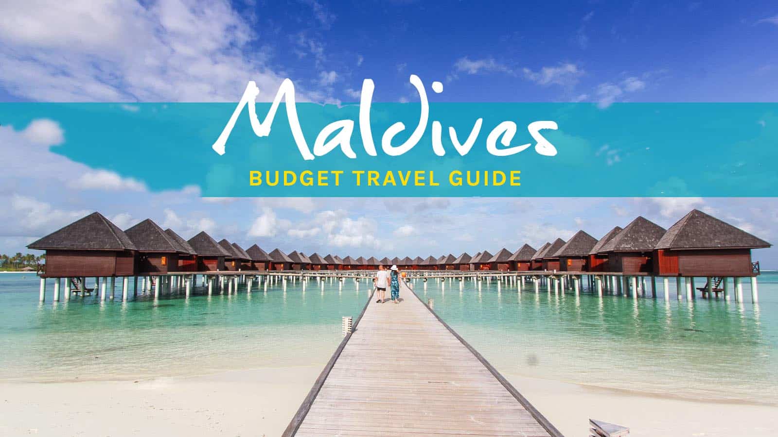 MALDIVES ON A BUDGET Travel Guide 2016 with Sample Itinerary and