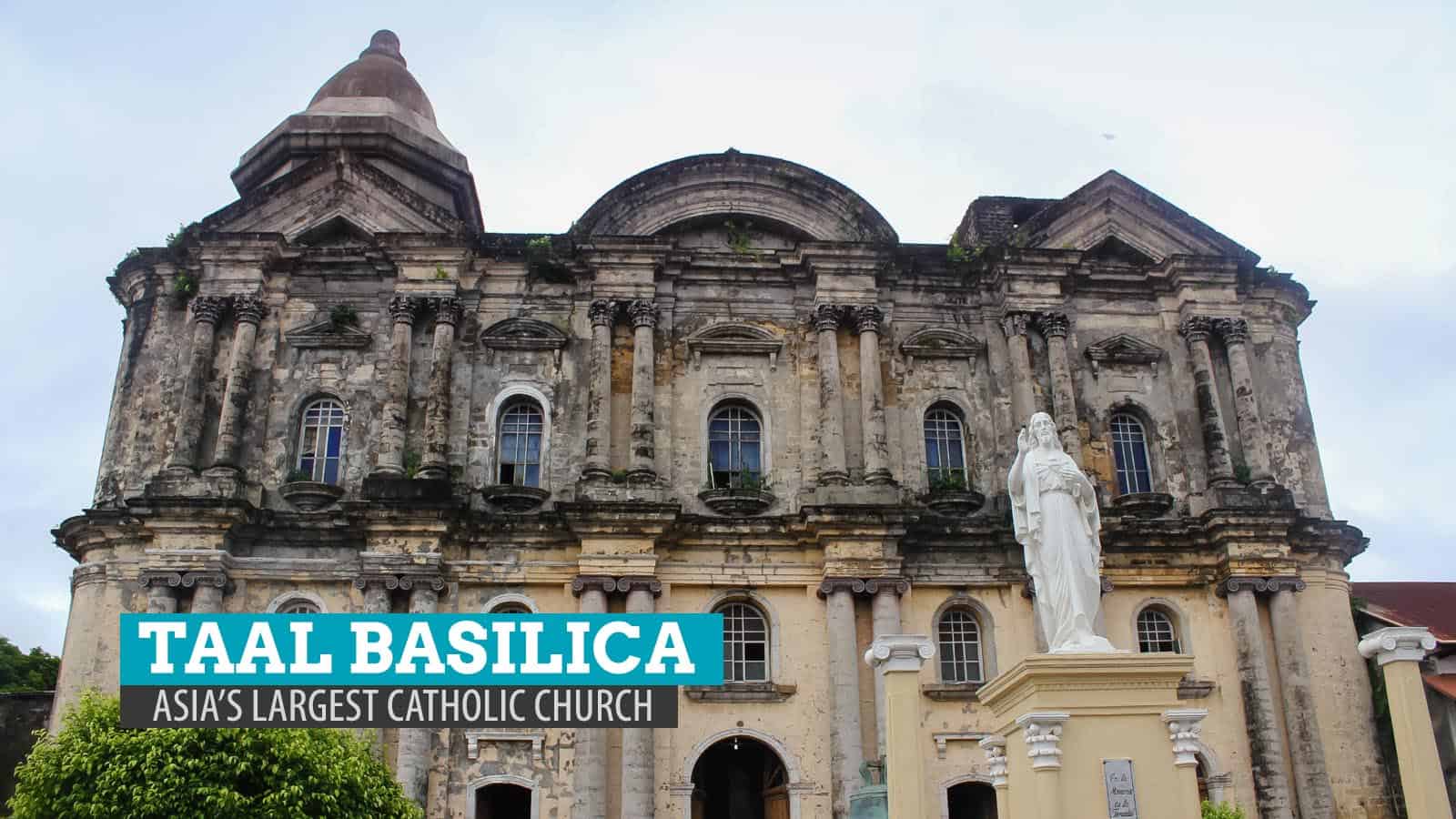 Basilica de San Martin de Tours, or simply Taal Basilica, is Asia's largest Catholic church.