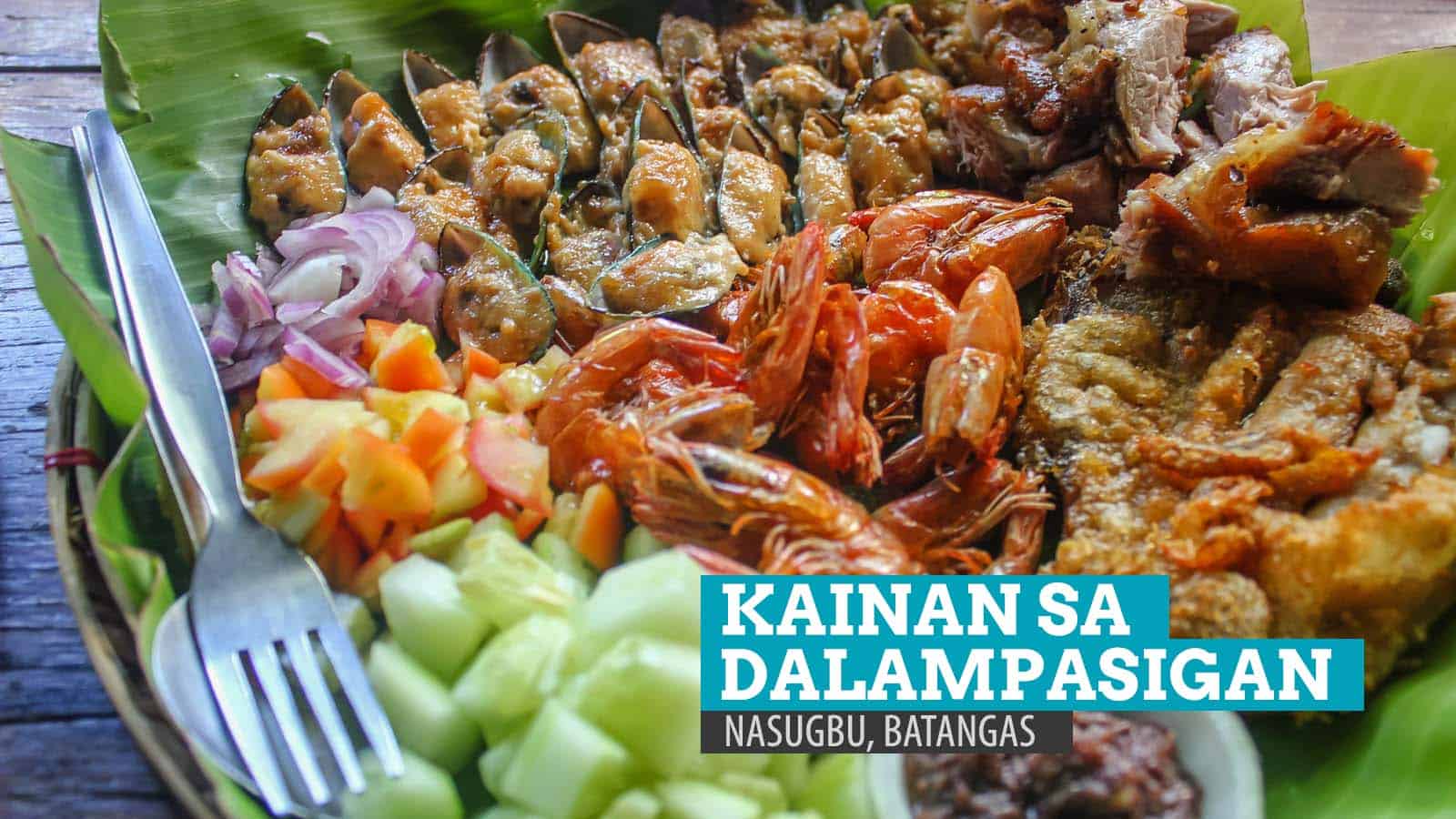 KAINAN SA DALAMPASIGAN: Where to Eat in Nasugbu, Batangas | The Poor ...