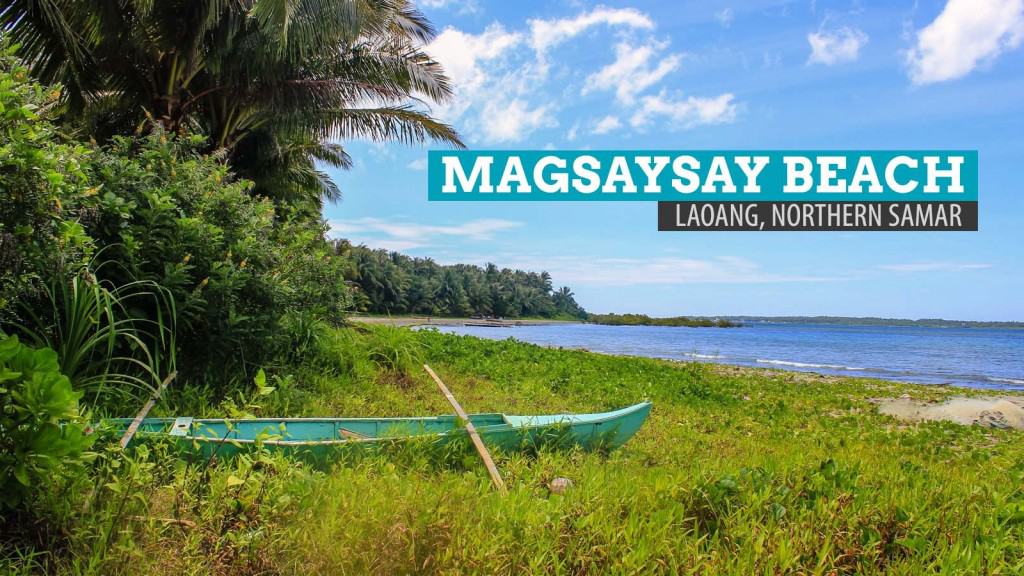 Magsaysay Beach: Laoang, Northern Samar, Philippines | The Poor ...