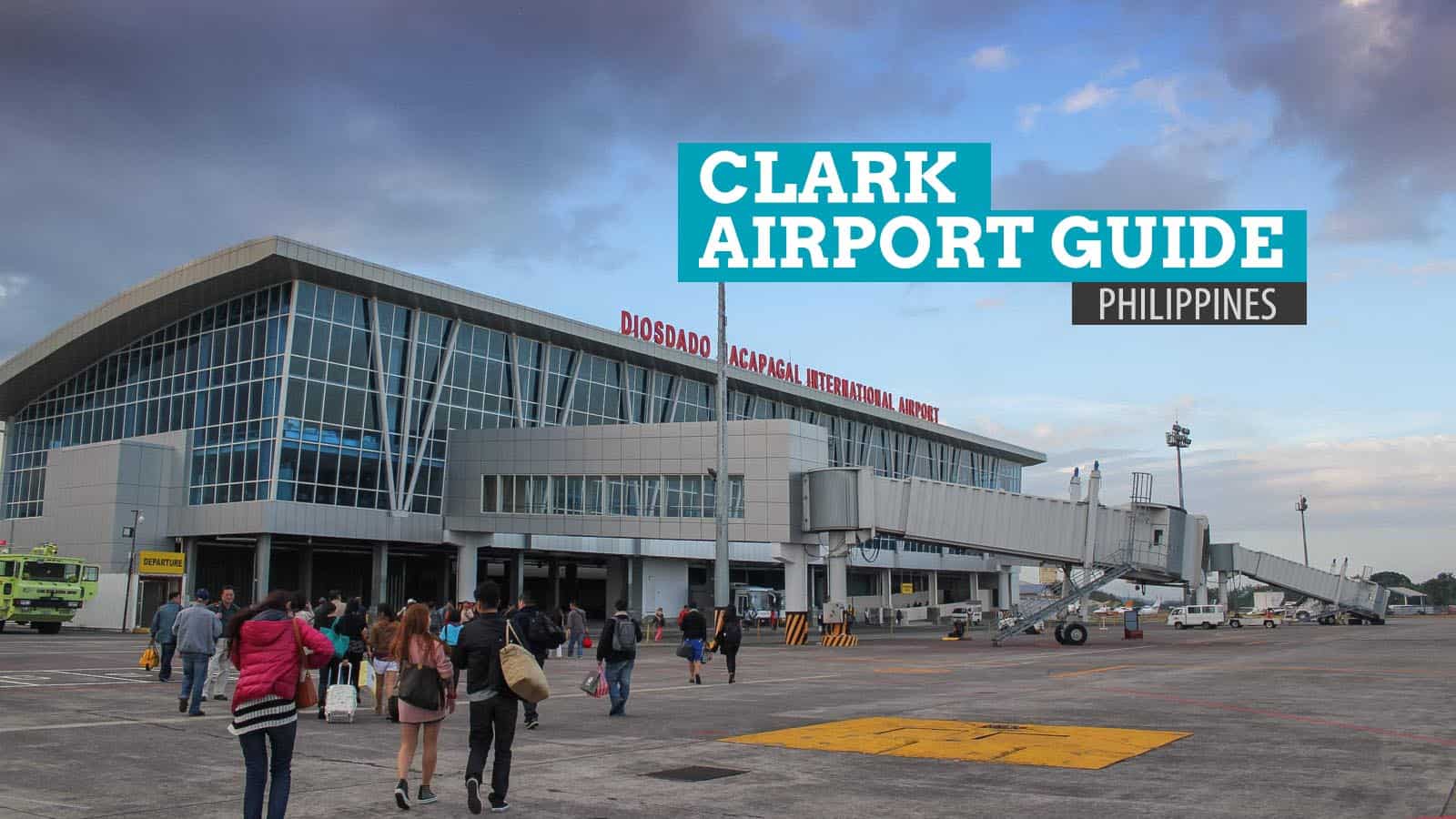 CLARK AIRPORT GUIDE: How to Get There 