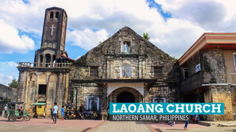 Laoang Church and the Almuraya Fortress: Northern Samar, Philippines ...