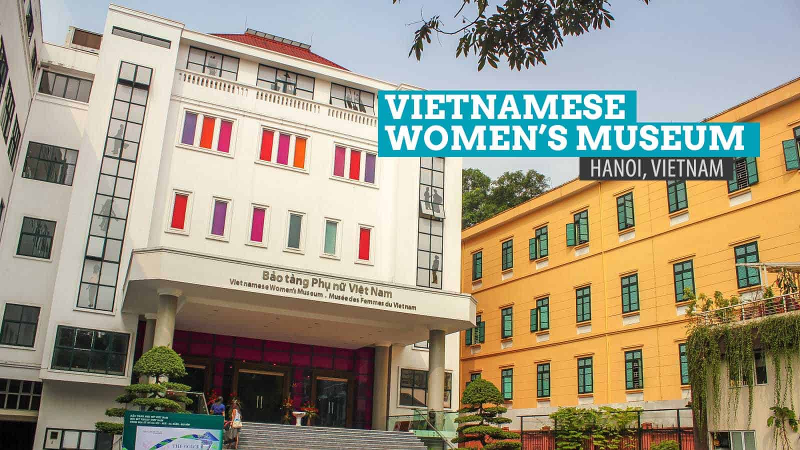 VIETNAMESE WOMEN'S MUSEUM IN HANOI | The Poor Traveler Itinerary Blog