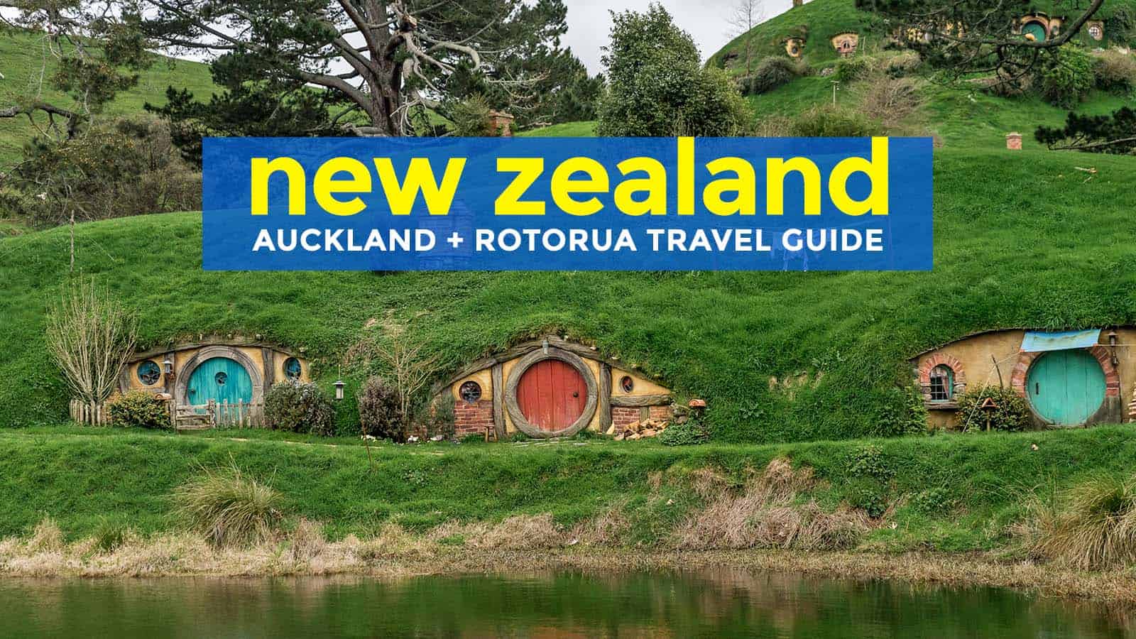 NEW ZEALAND ON A BUDGET: Auckland and Rotorua Travel Guide