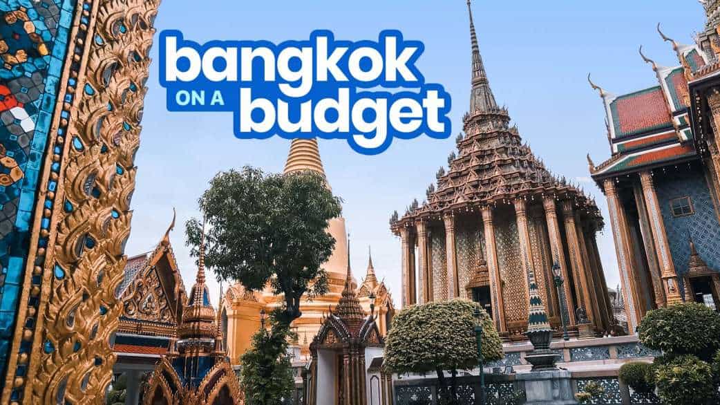 BANGKOK TRAVEL GUIDE with Budget Itinerary The Poor Traveler