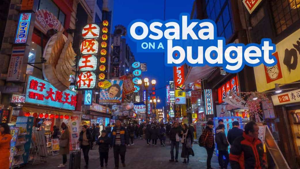 osaka budget travel guide