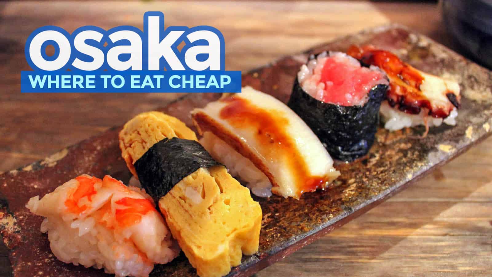 where-to-eat-cheap-in-osaka-the-poor-traveler-itinerary-blog