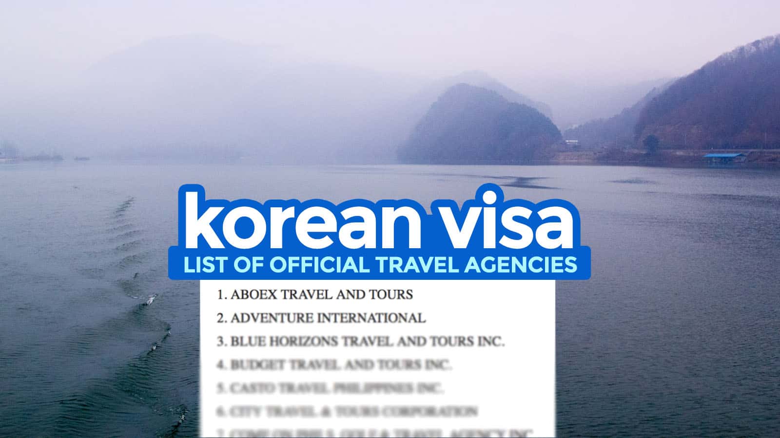 KOREAN VISA: LIST OF TRAVEL AGENCIES Accredited by the Embassy