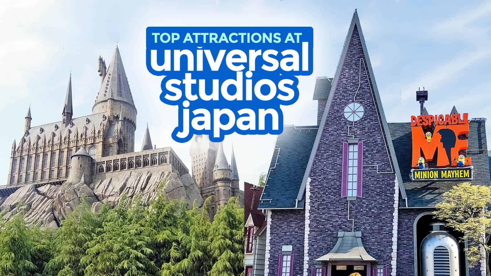 UNIVERSAL STUDIOS JAPAN Best Rides And Attractions The Poor Traveler 