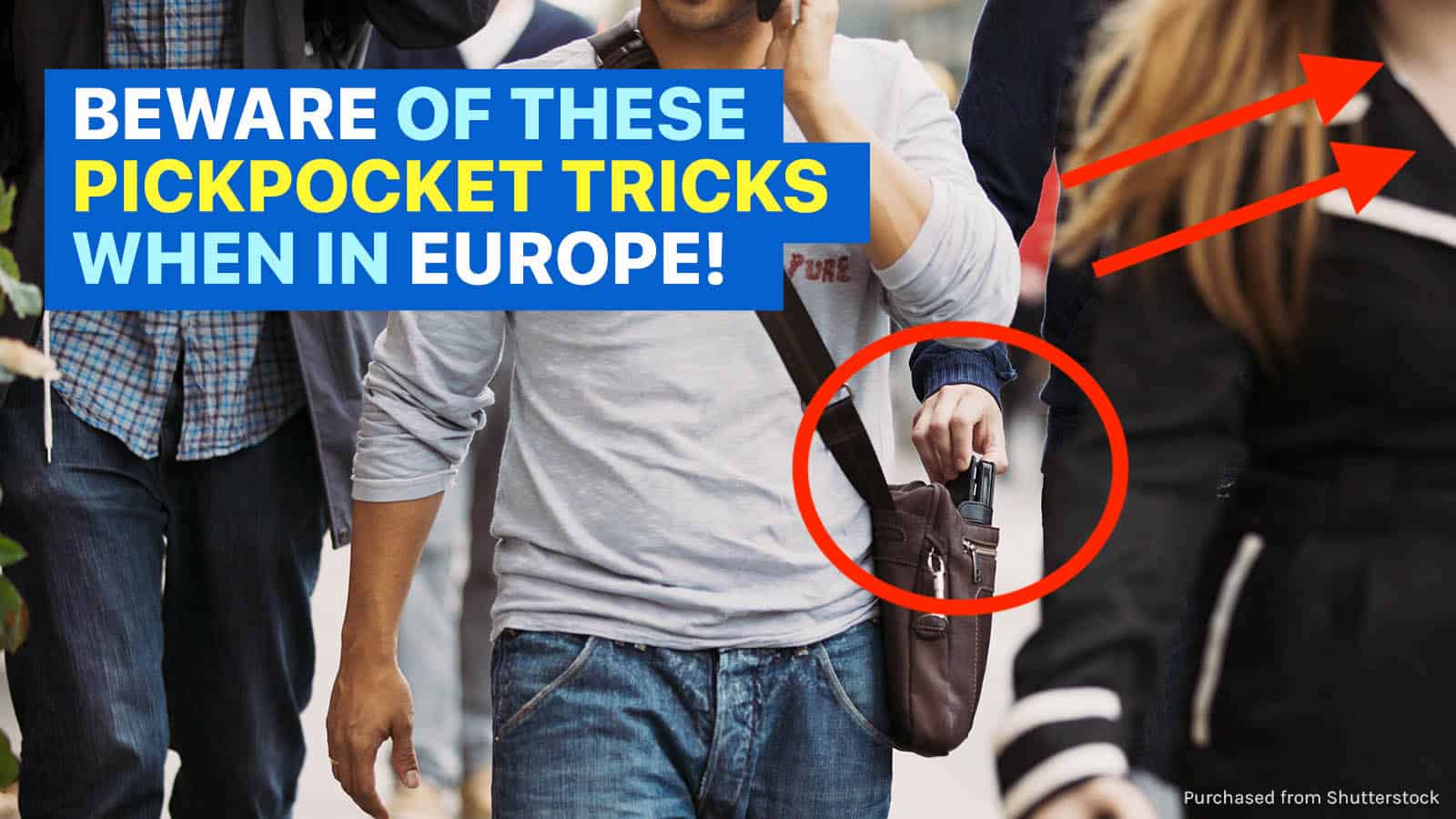 Outsmarting and Avoiding Pickpockets and Thieves in Europe by Rick