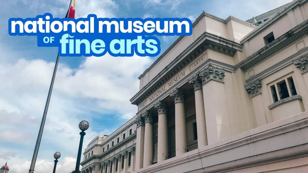 NATIONAL MUSEUM OF FINE ARTS in MANILA: Guide for First Timers | The ...