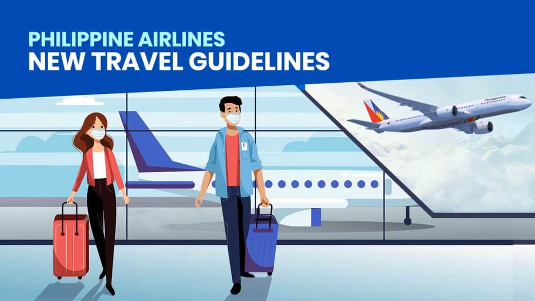 PHILIPPINE AIRLINES New Travel Guidelines Before, During & After