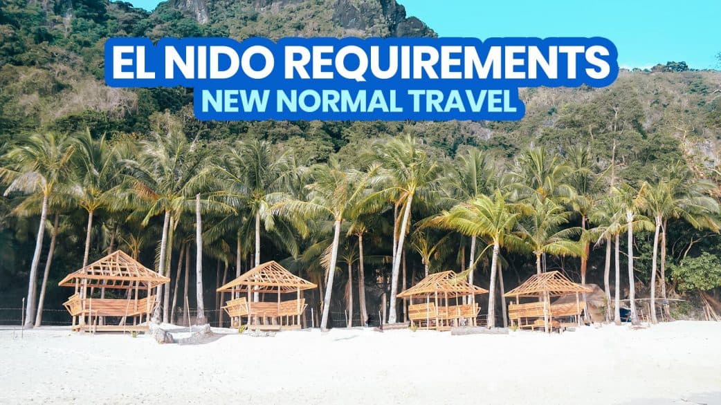 EL NIDO TRAVEL REQUIREMENTS & PROTOCOL (Palawan) The Poor Traveler