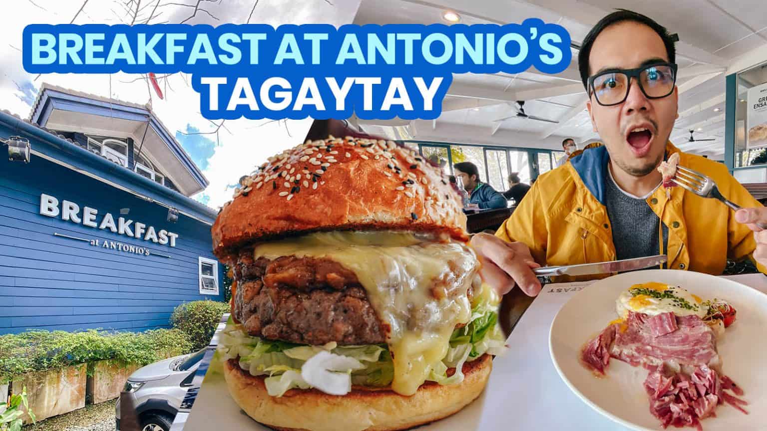 BREAKFAST AT ANTONIO'S TAGAYTAY Restaurant Guide & Menu The Poor
