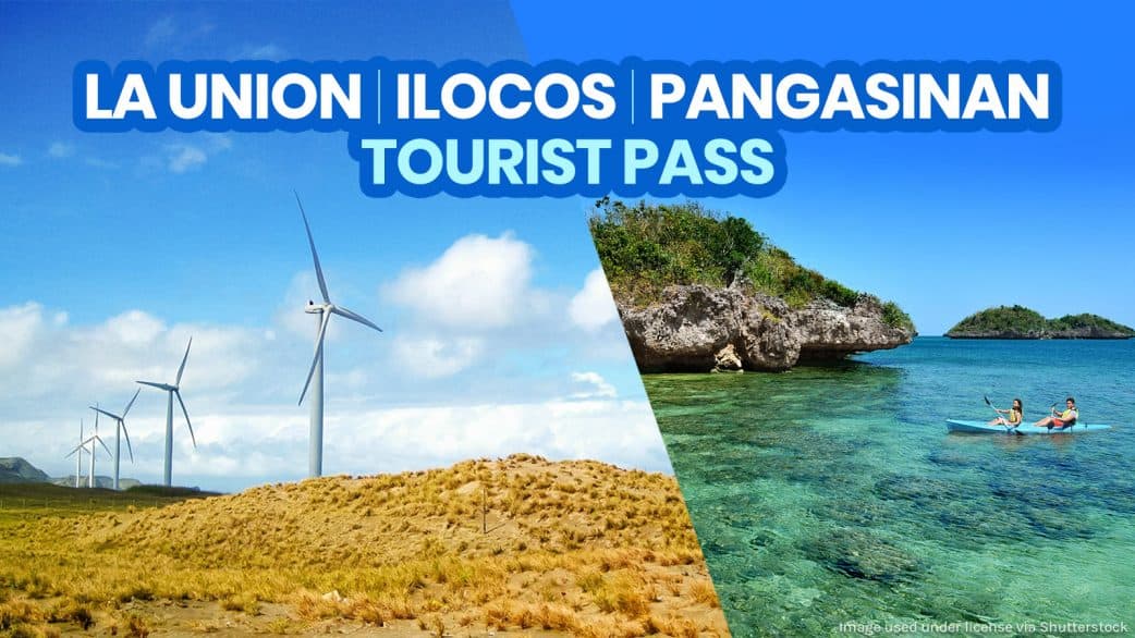 How to Get a Tourist Pass & Schedule for ILOCOS & PANGASINAN via Tara ...