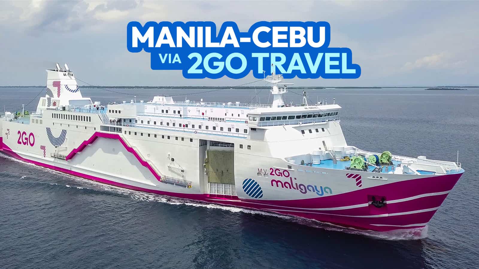 2go travel manila to cebu ticket price 2022