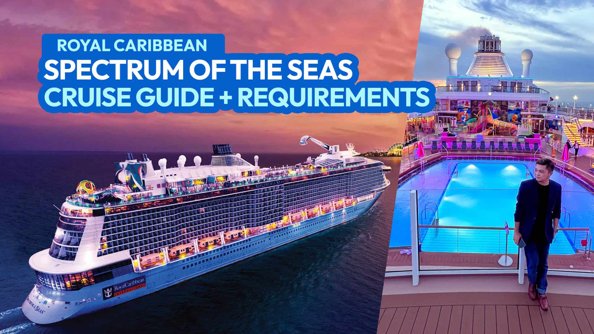 2022 Royal Caribbean SPECTRUM OF THE SEAS Требования к круизу в Сингапур и процесс регистрации