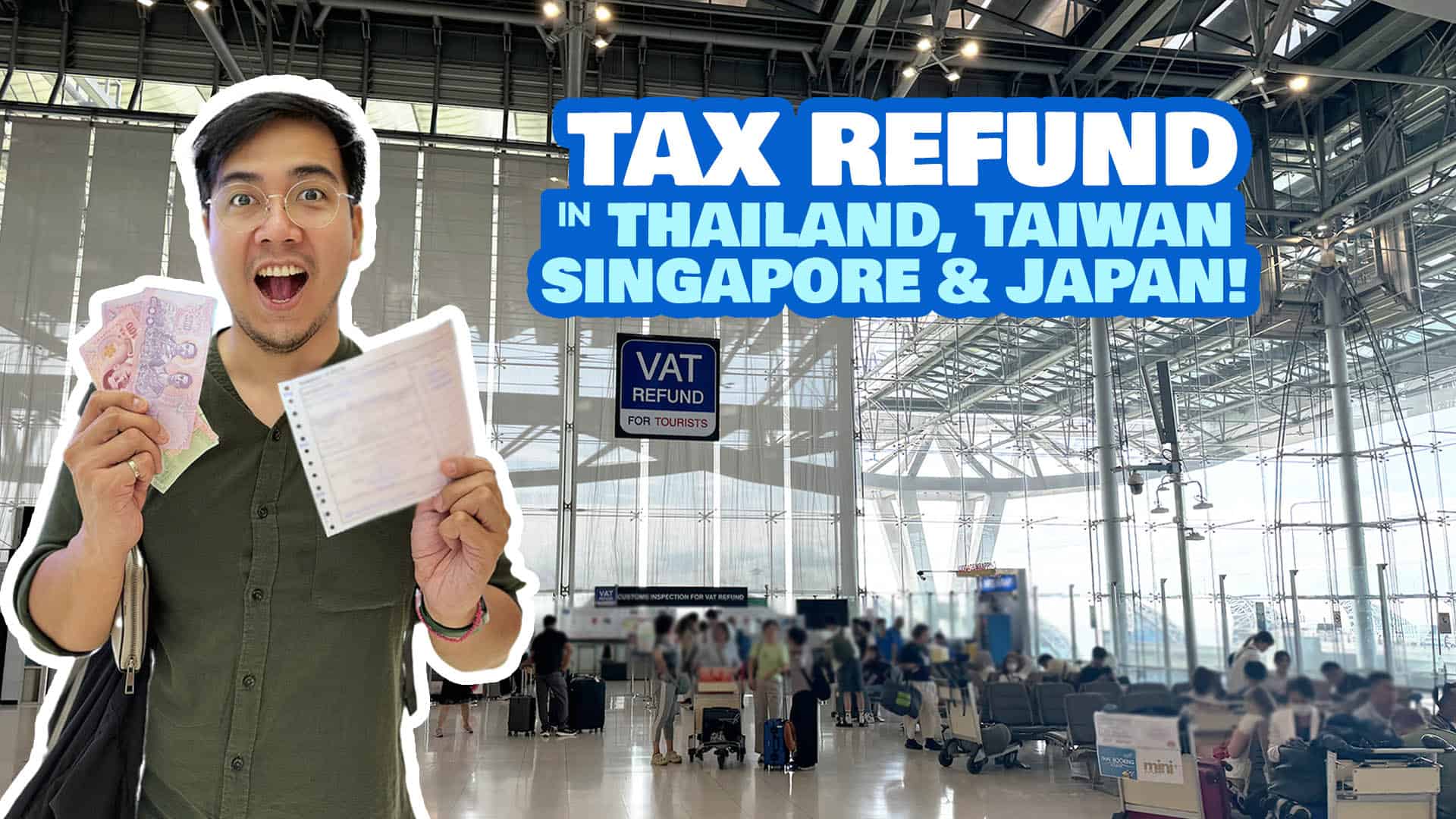 Tips on how to Declare TAX REFUND in Thailand, Singapore, Taiwan & Japan (For Vacationers)