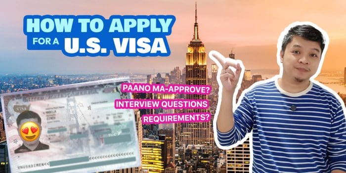 2024 U.S. VISA APPLICATION Requirements & Interview Questions in the Philippines